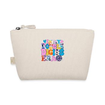 In My Double Digits Era Funny 10th Birthday Girl - Organic Pouch - nature - Front