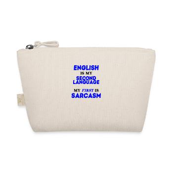 Sarcasm English Geschenkidee lustig witzig Humor - Bio-Täschchen - Natur - Vorne