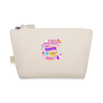 LES GROS MOTS C'EST RIGOLO POUR ENFANTS ET ADULTES - Trousse biologique - nature - Devant