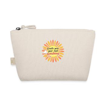 Create Your Own Sunshine Positive Motivational - Organic Pouch - nature - Front