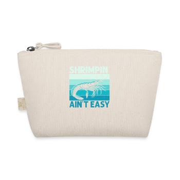 Shrimpin' Ain't Easy Shrimp Lover Seafood - Bio-Täschchen - Natur - Vorne