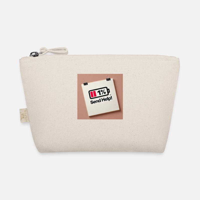 Send Help! – Battery almost empty | Funny Emergency Des Organic Pouch