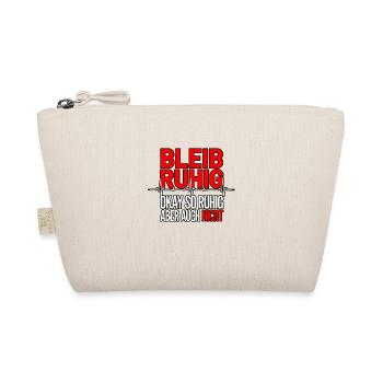 Restez calme, mais pas trop calme ! - Trousse biologique - nature - Devant