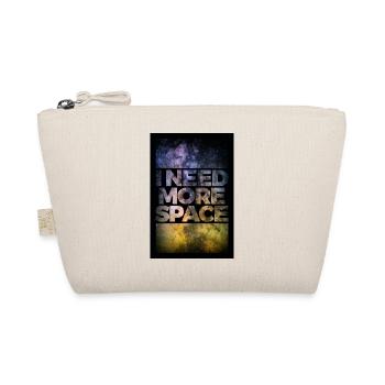 I need more space poster - Organic Pouch - nature - Front