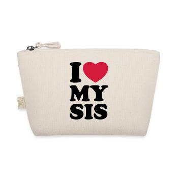 I love my sis - J'aime ma soeur - Trousse biologique - nature - Devant