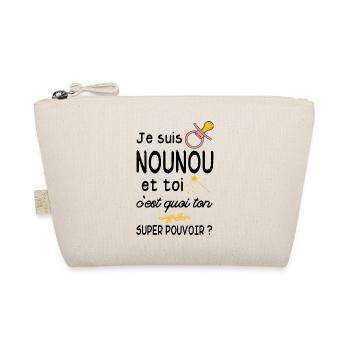 je suis nounou / humour nounou - Trousse biologique - nature - Devant