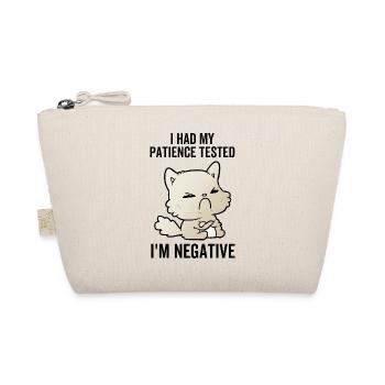 I Had My Patience Tested I'm Negative - Organic Pouch - nature - Front