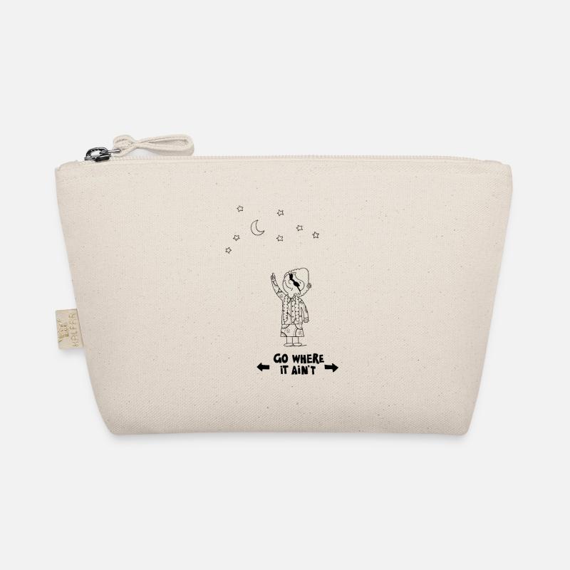 Go where it ain't - Organic Pouch - nature