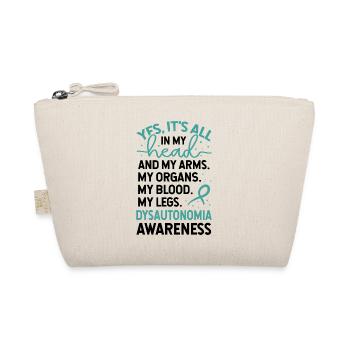In My Head And My Body Dysautonomia Awareness - Organic Pouch - nature - Front