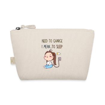 I Need To Charge I Mean To Sleep. Sleeping Girl. - Organic Pouch - nature - Front