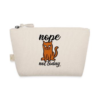 Nope Not Today - Cat - Bad Mood - Organic Pouch - nature - Front