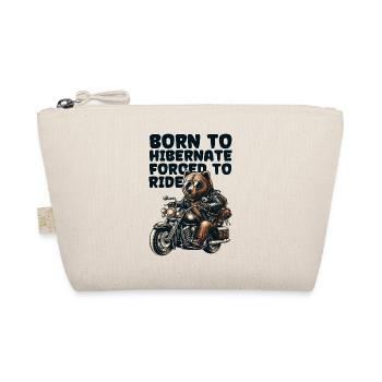 BEAR ON WHEELS: BORN TO HIBERNATE FORCED TO RIDE - Organic Pouch - nature - Front