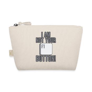 I Am Not Your F1 Button 2 - Bio-Täschchen - Natur - Vorne