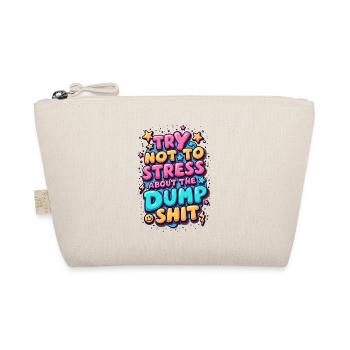 Try Not To Stress - Organic Pouch - nature - Front