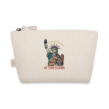 Enough Already of This Clown - Organic Pouch - nature - Front