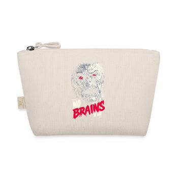 There are no brains - Organic Pouch - nature - Front