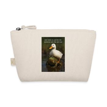 Just hold on - Organic Pouch - nature - Front