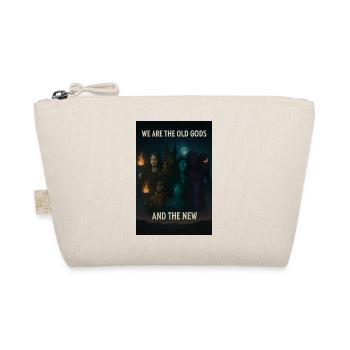 we are the old gods - Organic Pouch - nature - Front