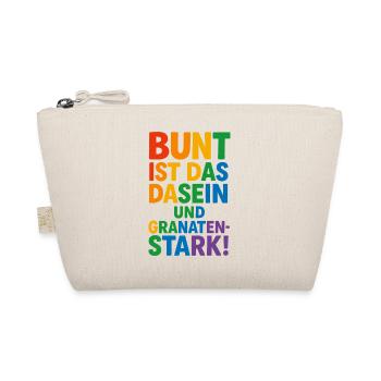 Bunt ist das Dasein und granatenstark! - Bio-Täschchen - Natur - Vorne