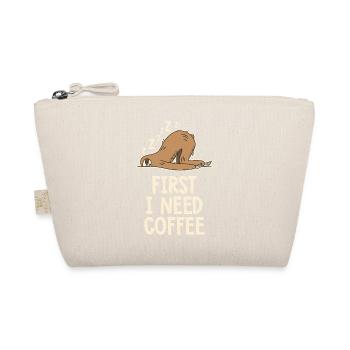 D'abord j'ai besoin d'un café humour drôle - Trousse biologique - nature - Devant