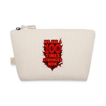 Empowering 100 Times Stronger Anime Quote - Organic Pouch - nature - Front