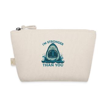 Stronger Than You – Shark Artwork - Organic Pouch - nature - Front