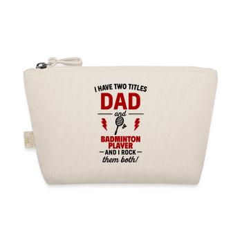 Dad Badminton Gift for Sporty Fathers - Organic Pouch - nature - Front