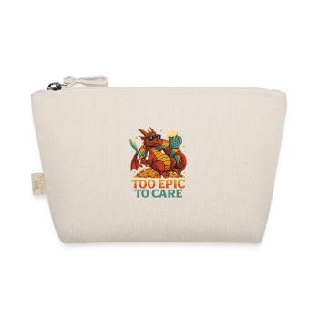 Trop épique pour s’en soucier - Trousse biologique - nature - Devant