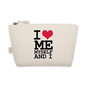 I Love Me Myself and I - Humor - Organic Pouch - nature - Front