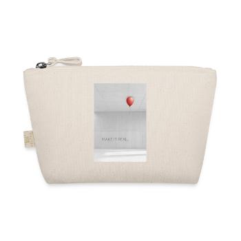 Make it real Motivation Success Dreams Saying - Organic Pouch - nature - Front