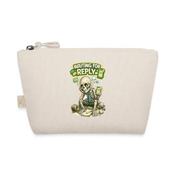 Waiting for Reply Funny Skeleton Phone Shirt - Organic Pouch - nature - Front