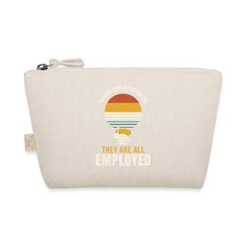 Beekeeping Nobody Here Needs Saving Employed Beeke - Organic Pouch - nature - Front