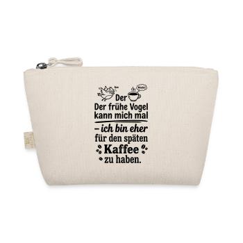 Früher Vogel später Kaffee - Bio-Täschchen - Natur - Vorne