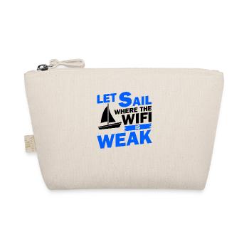 Let Sail Where The Wifi Is Weak Sailor Ship Boat C - Bio-Täschchen - Natur - Vorne