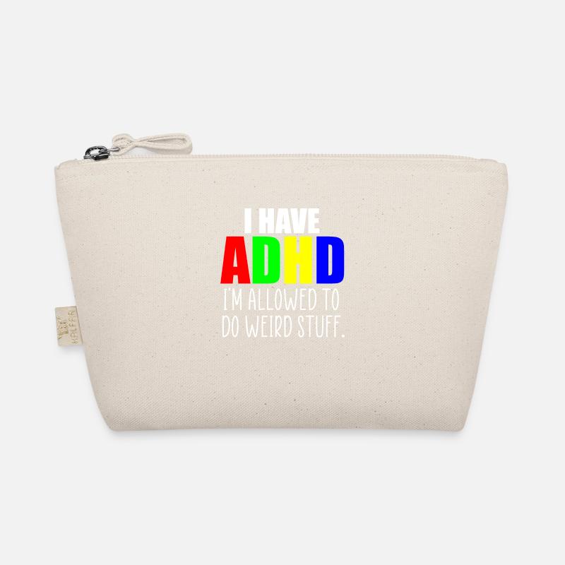 adhd quote Organic Pouch
