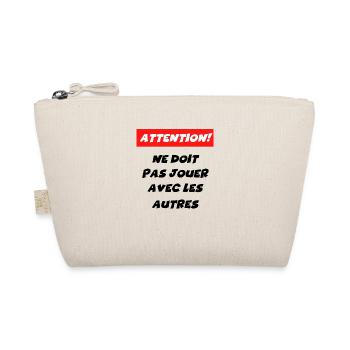attention ne doit pas jouer avec les autres - Trousse biologique - nature - Devant