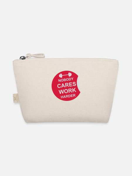 nobody cares work harder - Bio-Täschchen - Natur - Vorne