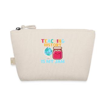 Teaching History Is My Jam Education History Teac - Organic Pouch - nature - Front