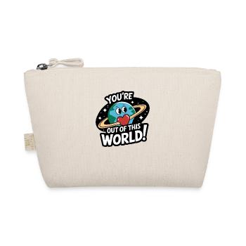 You're out of this world - Organic Pouch - nature - Front