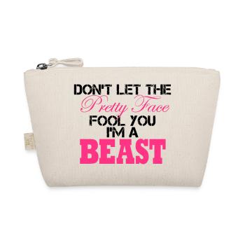 Don´t Let The Pretty Face Fool You I´m A Beast - Bio-Täschchen - Natur - Vorne