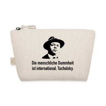 Tucholsky: Die menschliche Dummheit ist internati - Bio-Täschchen - Natur - Vorne