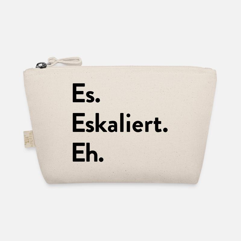 Es. Eskaliert. Eh. Bio-Täschchen