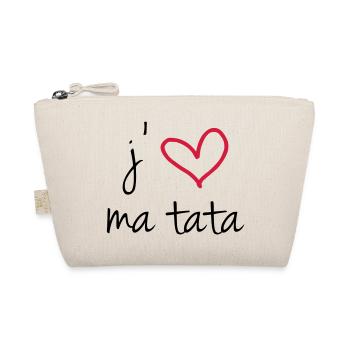 j'aime ma tata - Trousse biologique - nature - Devant