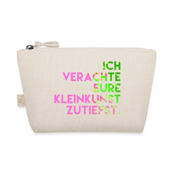Ich verachte eure Kleinkunst zutiefst. - Bio-Täschchen - Natur - Vorne