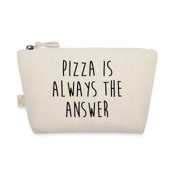 La pizza est toujours la réponse - Trousse biologique - nature - Devant