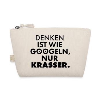 DENKEN ist wie googeln, nur KRASSER. - Bio-Täschchen - Natur - Vorne
