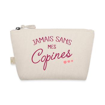 Jamais sans mes Copines - Trousse biologique - nature - Devant