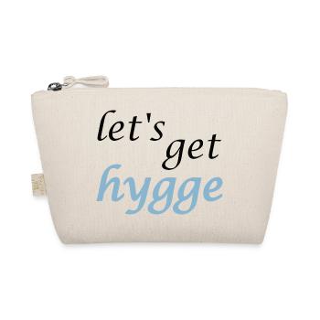 let's get hygge - Bio-Täschchen - Natur - Vorne