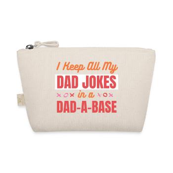 Ich behalte alle Witze meines Vaters in einer Dad-A-Base - Bio-Täschchen - Natur - Vorne