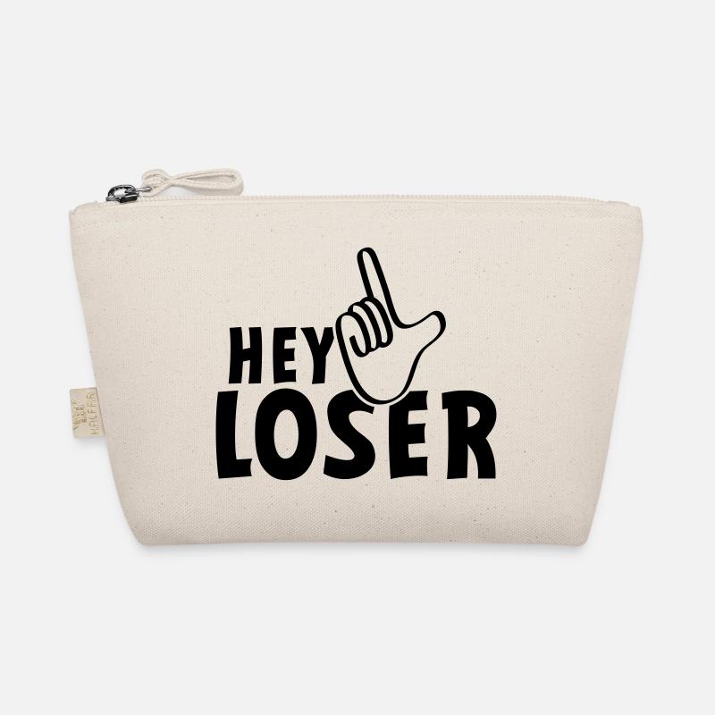 Hey loser. losers, weirdos, silly, neurd.... Organic Pouch